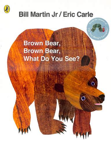 Brown Bear  Brown Bear  What Do You See