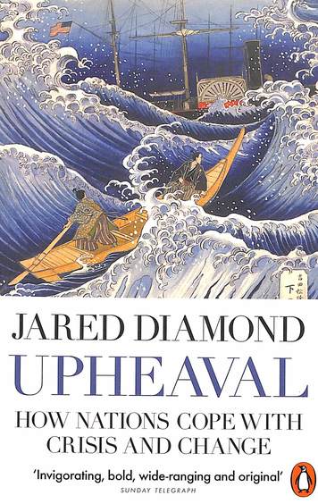 Upheaval : How Nations Cope With Crisis & Change