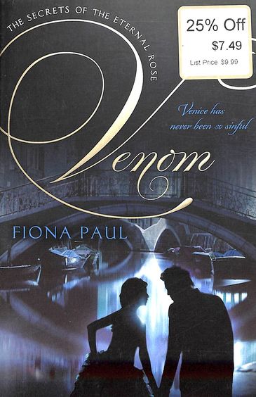 Venom : The Secrets Of The Eternal Rose