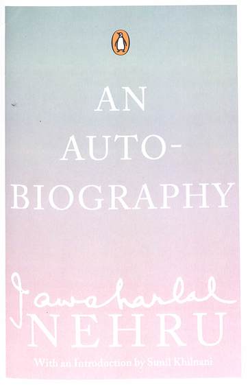 Jawaharlal Nehru An Autobiography