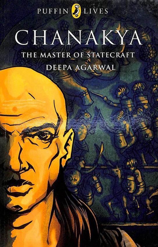Chanakya : The Master Of Statecraft
