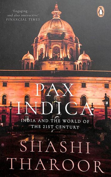 Pax Indica : India & The World Of The 21st Century