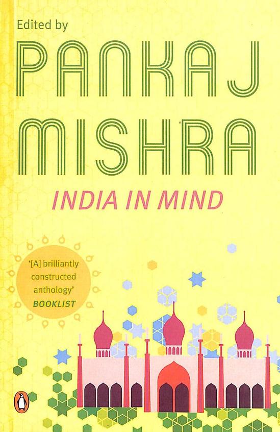 India In Mind : The Intellectuals Who Remade Asia