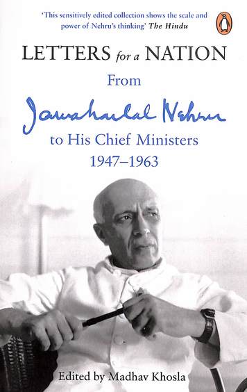 Letters For A Nation : From Jawaharlal Nehru To His Chief Ministers 1947 - 1963