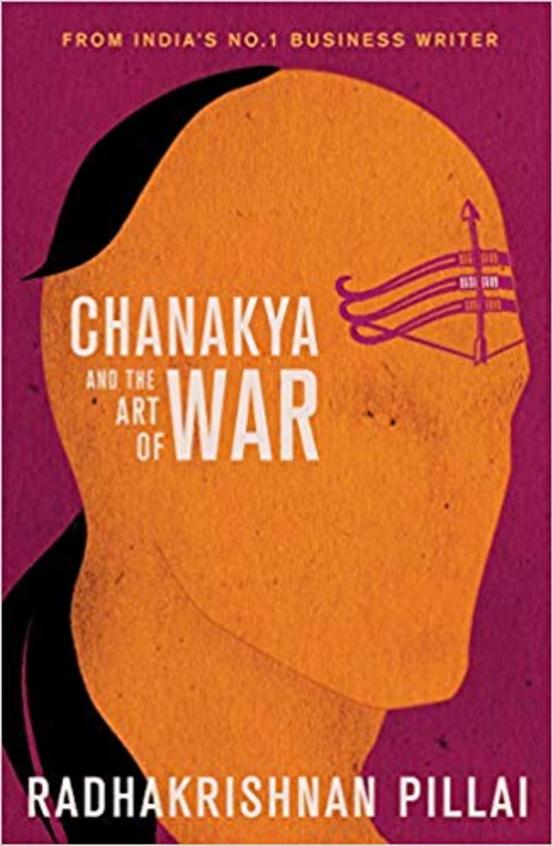 Buy Chanakya & The Art Of War book : Radhakrishnan Pillai , 0143442899 ...
