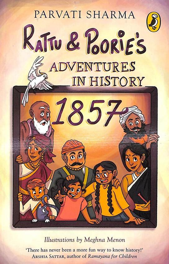 Rattu & Poories Adventures In History 1857