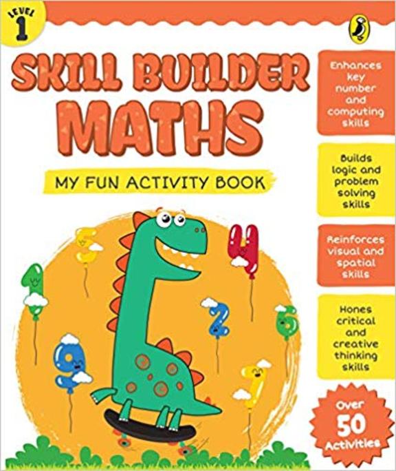 Skill Builder Maths Level 1 : My Fun Activity Book