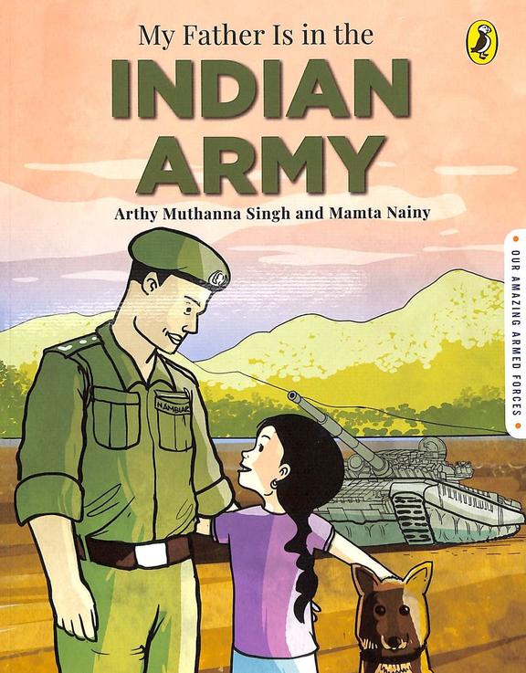My Father Is In The Indian Army