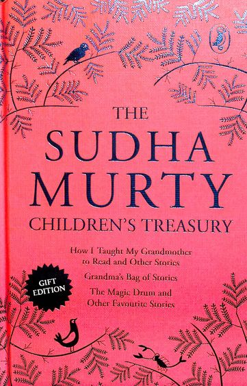 Sudha Murty Childrens Treasury : How I Taught My Grandmother To Read & Other Stories
