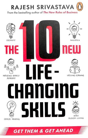 10 New Life-Changing Skills : Get Them & Get Ahead