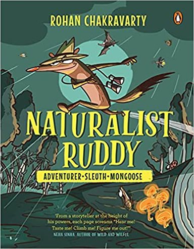 Naturalist Ruddy : Adventurer. Sleuth Mongoose