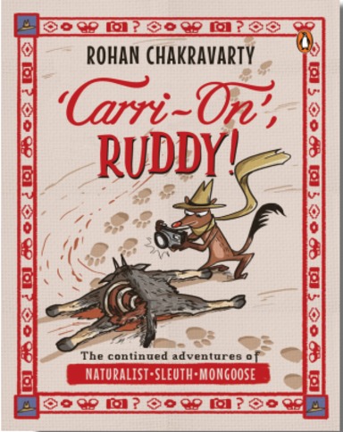 Naturalist Ruddy Series : Carri On  Ruddy The Continued Adventures Of The Naturalist Sleuth Mongo
