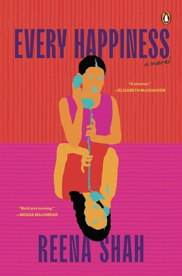 Every Happiness : A Novel