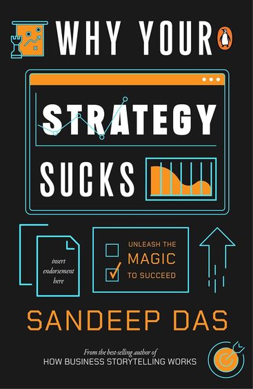 Why Your Strategy Sucks : Unleash The Magic To Succeed