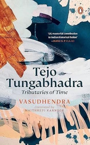 Tejo Tungabhadra : Tributaries Of Time