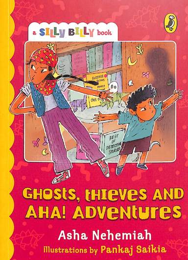 Silly Billy Series : Ghosts, Thieves & Aha Adventures