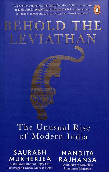 Behold The Leviathan: The Unusual Rise Of Modern India