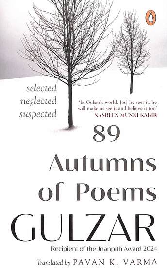89 Autumns Of Poems : Selected Neglected Suspected