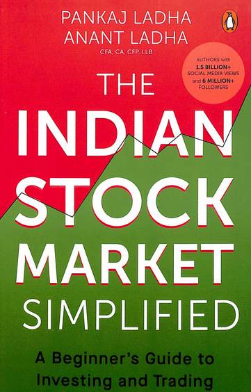 Indian  Stock Market Simplified : A Beginners Guide To Investing & Trading