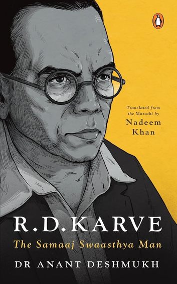 Rd Karve :  The Samaaj Swaasthya Man