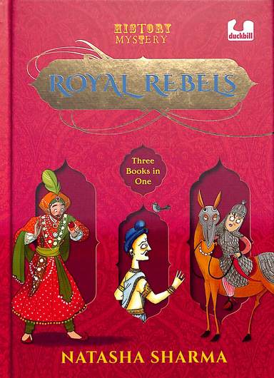 History Mystery : Royal Rebels