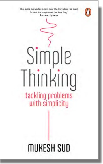 Simple Thinking : Tackling Problems With Simplicity