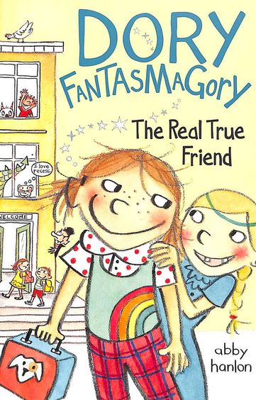 Dory Fantasmagory : The Real True Friend