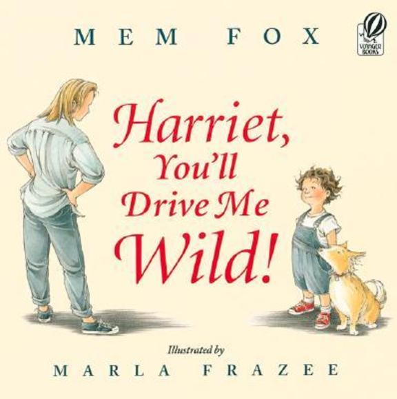 Harriet You Ll Drive Me Wild