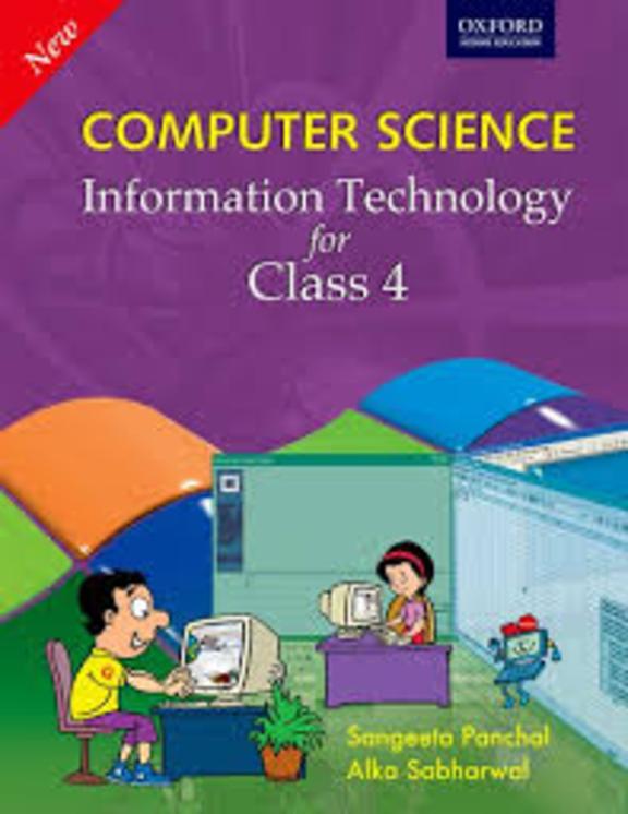 Buy Computer Science Information Technology For Class 4 book : Sangeeta ...