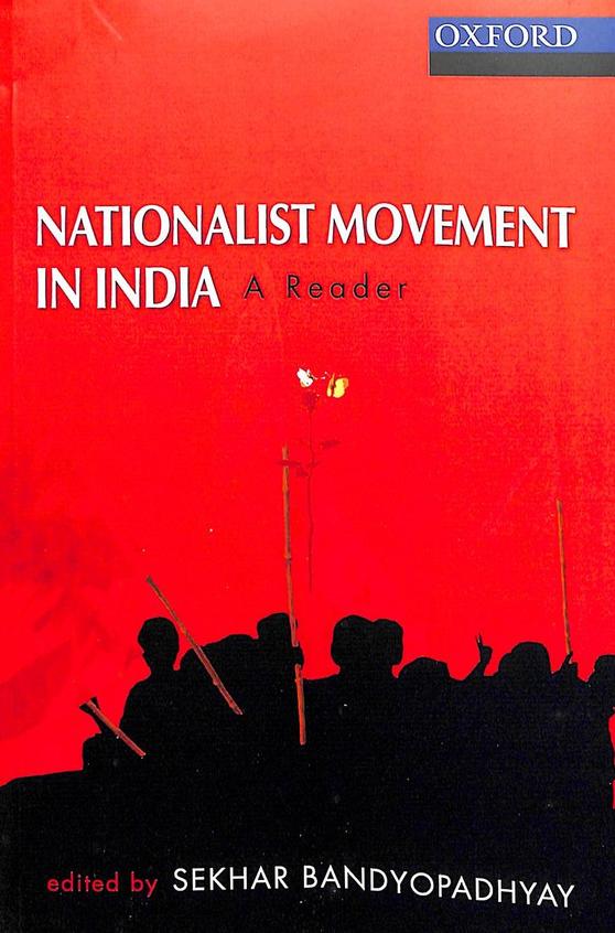 Nationalist Movement In India A Reader