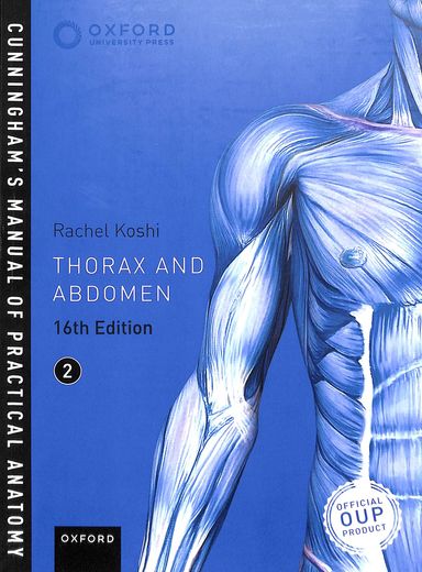 Cunninghams Manual Of Practical Anatomy Vol 2 : Throax & Abdomen
