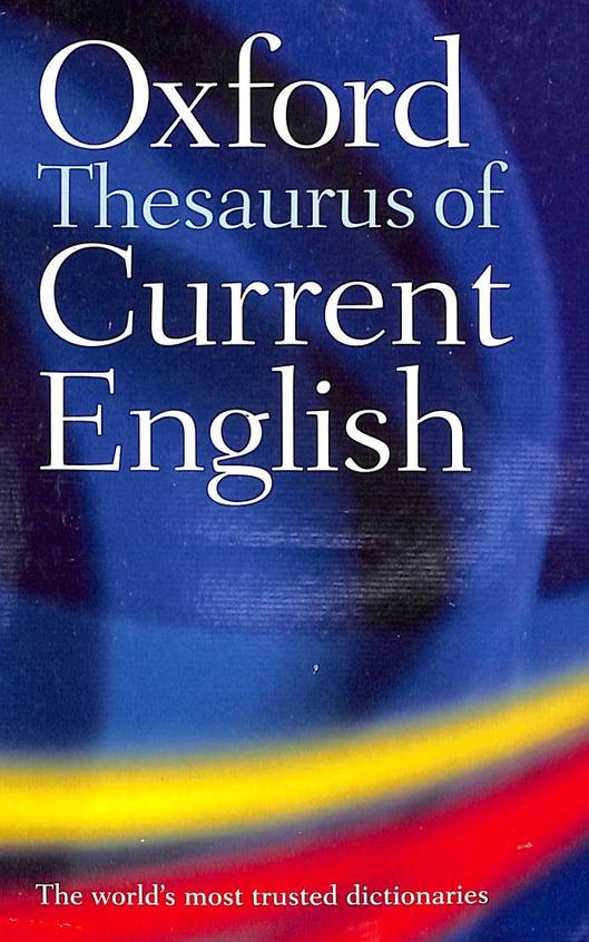 Oxford Thesaurus Of Current English