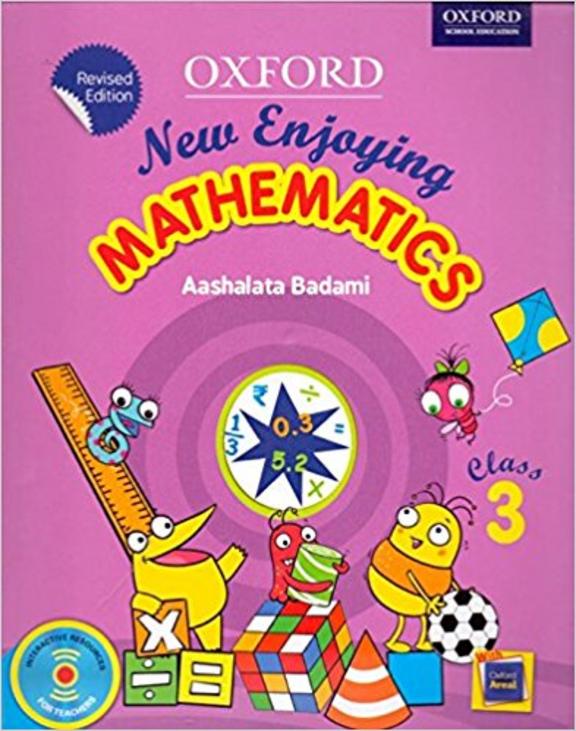 Buy Oxford New Enjoying Mathematics Class 3 Book Aashalata Badami 0199468702 9780199468706