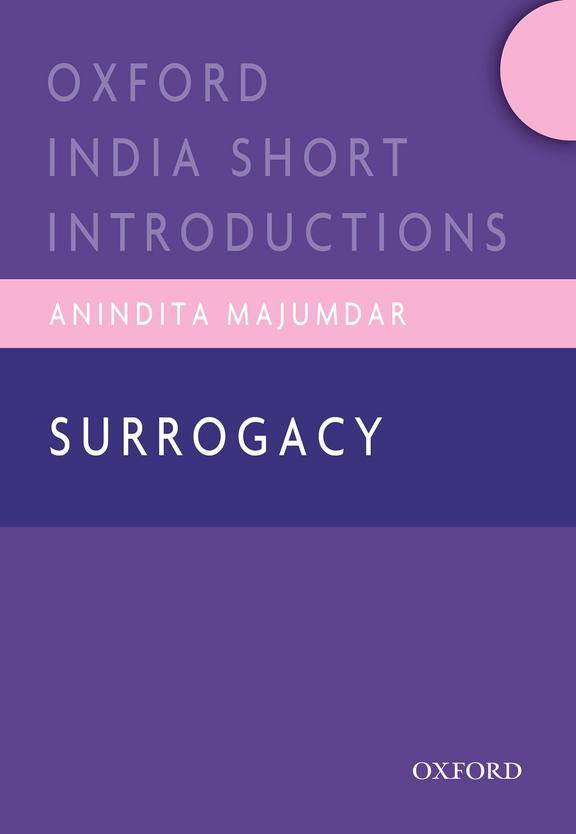 Surrogacy : Oxford India Short Introductions