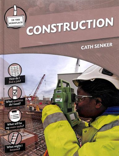 Construction : In The Workplace