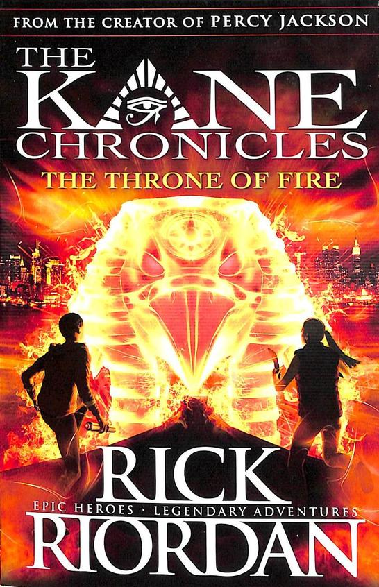 Kane Chronicles :The Throne Of Fire