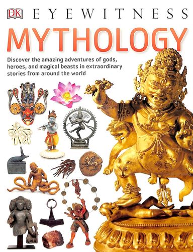 Eyewitness Mythology