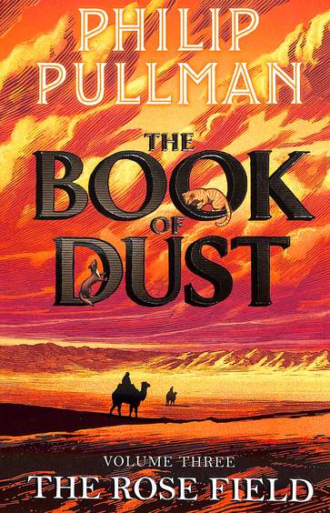 Rose Field : The Book Of Dust Vol 3