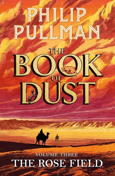 Book Of Dust Vol 3 : The Rose Field