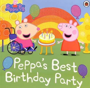 Peppa Pig : Peppas Best Birthday Party