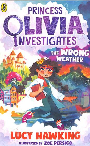 Princess Olivia Investigates : The Wrong Weather