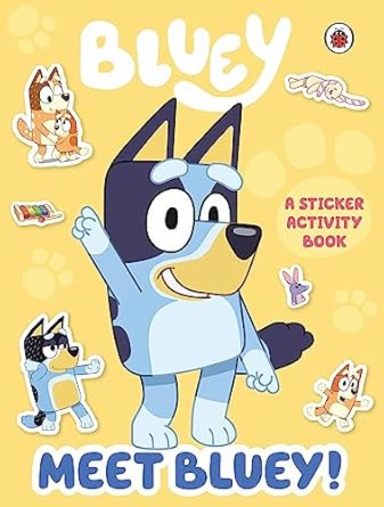Bluey : Meet Bluey Sticker Activity Book
