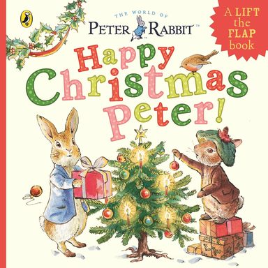 Peter Rabbit : Happy Christmas Peter