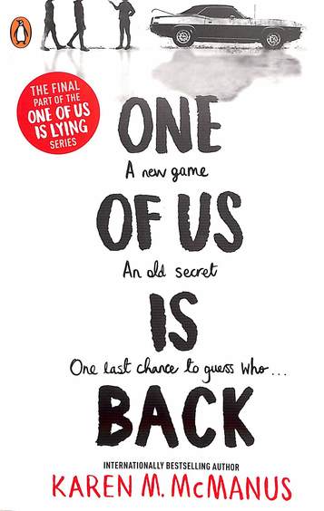 One Of Us Is Back : One Of Us Is Lying Book 3