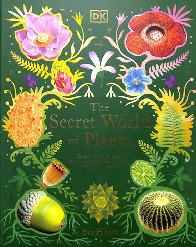 Secret World Of Plants
