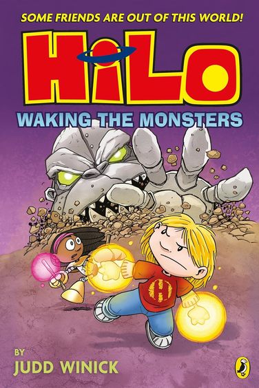 Hilo : Waking The Monsters A Graphic Novel