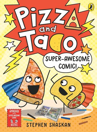 Pizza & Taco : Super Awesome Comic
