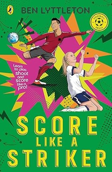 Score Like A Striker