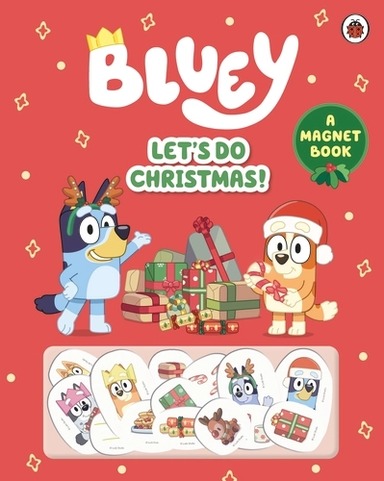 Bluey: Lets Do Christmas!: A Magnet Book