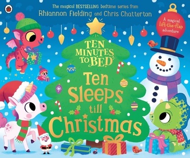 Ten Minutes To Bed : Ten Sleeps Till Christmas
